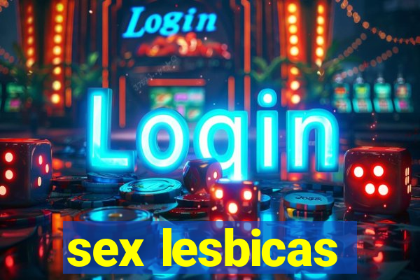 sex lesbicas